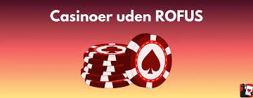 Casino uden ROFUS i Danmark Spil uden grænser Casino uden ROFUS i Danmark Spil uden grænser