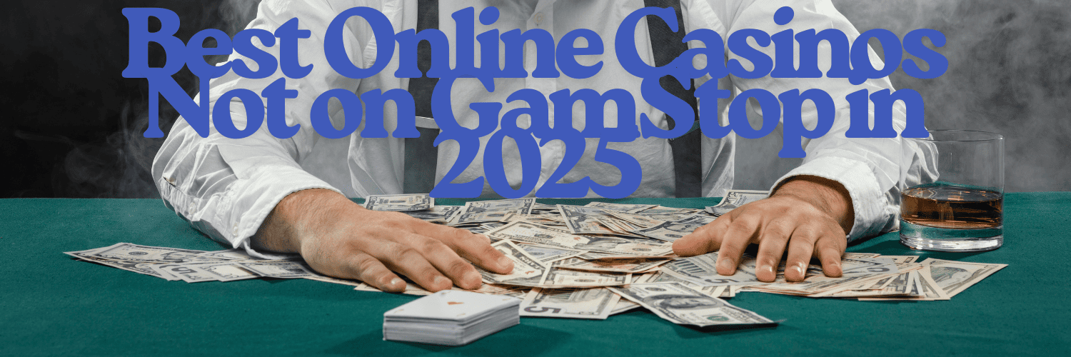Finding Online Casinos Outside GamStop Your Complete Guide Finding Online Casinos Outside GamStop Your Complete Guide