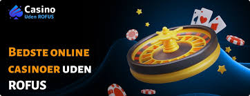Dansk Casino uden ROFUS Bonus En Guide til Spiloplevelsen Dansk Casino uden ROFUS Bonus En Guide til Spiloplevelsen